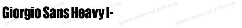 Giorgio Sans Heavy I字体转换